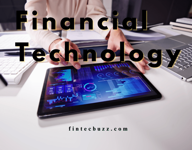 The Fintech Revolution: Redefining the Future of&nbsp;Finance