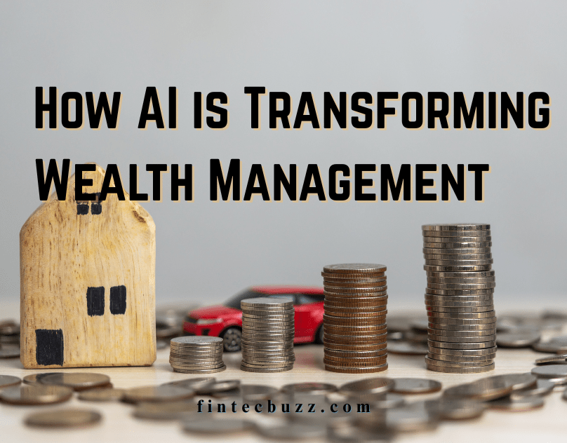 AI-Powered Wealth Management: Tools, Trends & Transformation in 2025